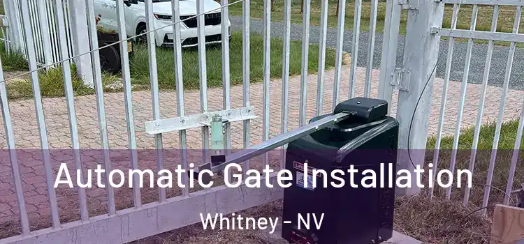 Automatic Gate Installation Whitney - NV
