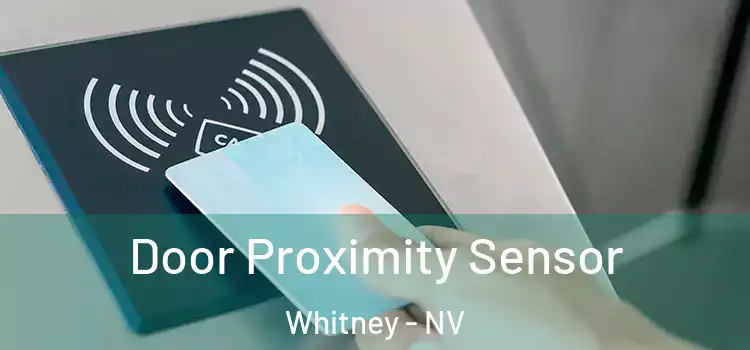Door Proximity Sensor Whitney - NV