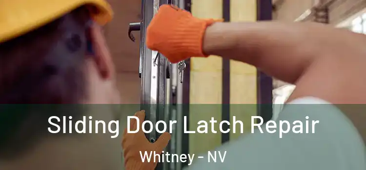  Sliding Door Latch Repair Whitney - NV