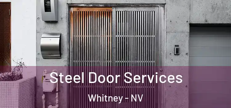 Steel Door Services Whitney - NV
